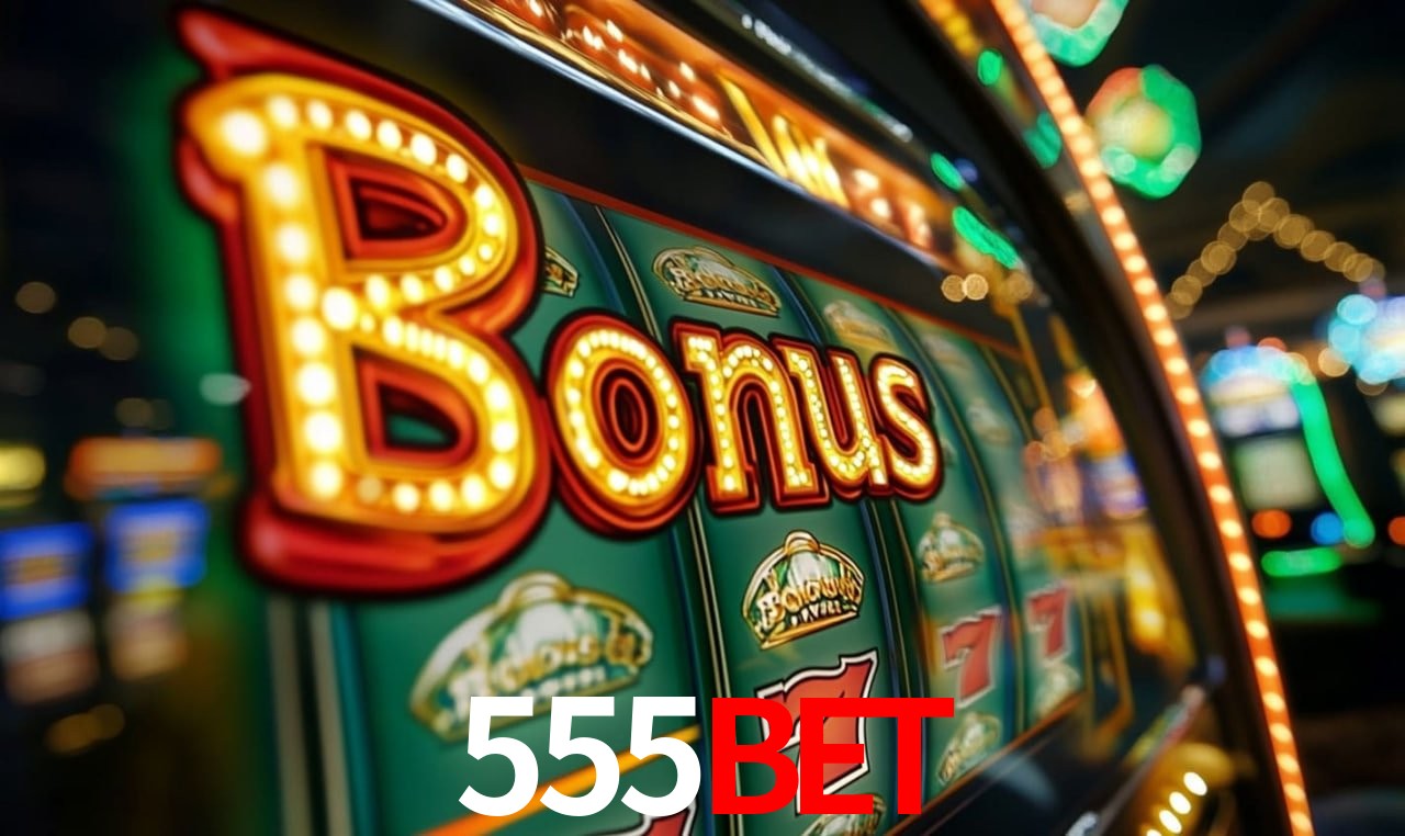 Recursos de Bônus 555BET
